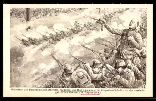 AK Heldentod des Deutschmeister-Obersten Freiherrn v. Holzhausen im Vorposten-Gefechte a. d. russisch-galizischen Grenze