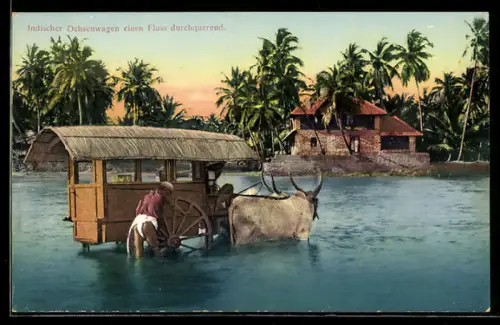 AK Indischer Ochsenwagen einen Fluss durchquerend
