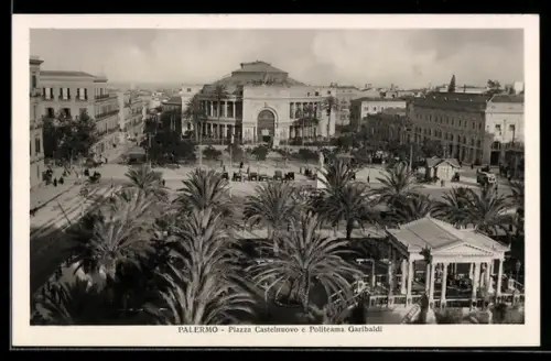 AK Palermo, Piazza Castelnuovo e Teatro Politeama