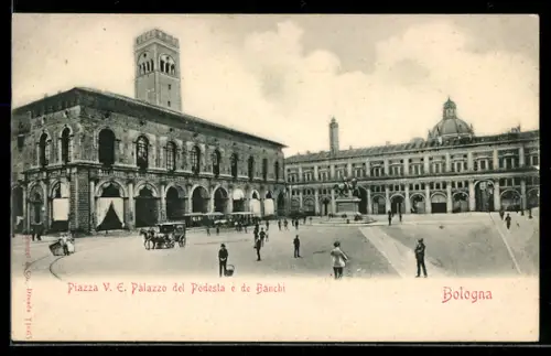 AK Bologna, Piazza V. E. Palazzo del Podesta e de Banchi