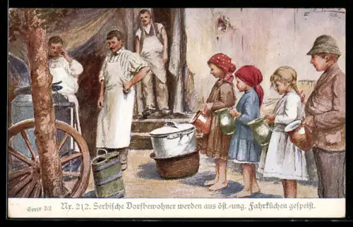 AK Serbische Dorfbewohner werden aus öst.-ung. Fahrküchen gespeist