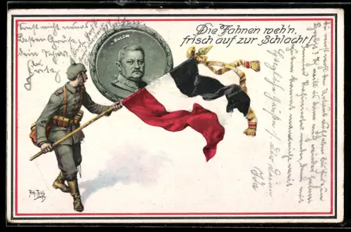 Künstler-AK Arthur Thiele: Soldat in Uniform mit Reichsflagge und Portrait mit Generalfeldmarschall v. Bülow