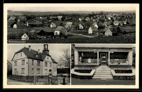 AK Fischborn /Vogelsberg, Lebensmittel Lofink, Schule, Gesamtansicht