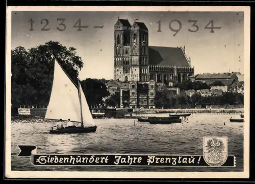 AK Prenzlau, 700-Jahrfeier 1234-1934, Ansicht der Marienkirche, Segelboot auf dem Unterückersee