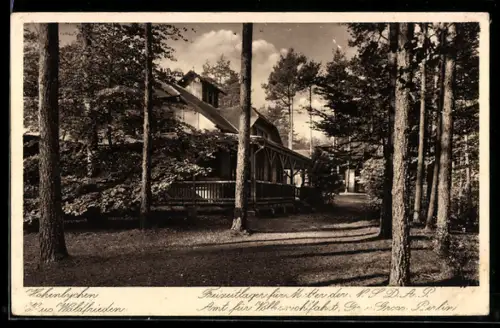 AK Hohenlychen /Templin, Erholungsheim Haus Waldfrieden, Gemeinschaftslager der 