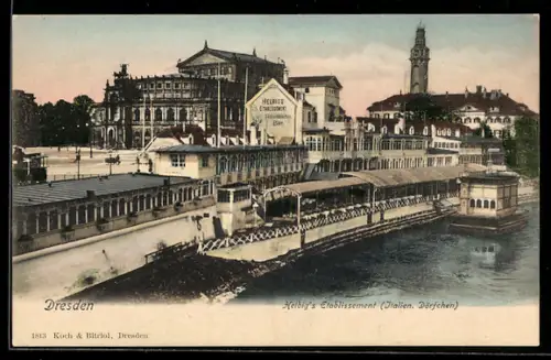 AK Dresden, Helbig`s Etablissement, Italien. Dörfchen, Elbufer