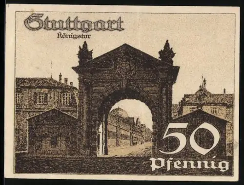Notgeld Stuttgart 1921, 50 Pfennig, Blick durch das Königstor und Wappen mit Pferd