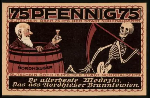 Notgeld Nordhausen a.H. 1921, 75 Pfennig, Fass mit Mann und Skelett mit Sense, Wappen von Nordhausen