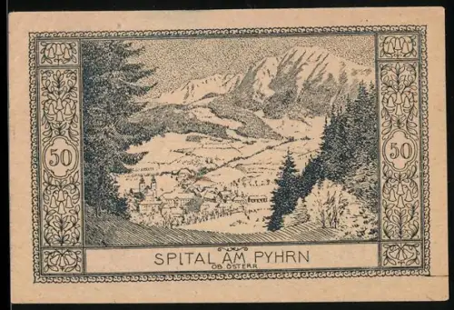 Notgeld Spital am Pyhrn 1921, 50 Heller, Landschaftsansicht mit Gebirge und Ort