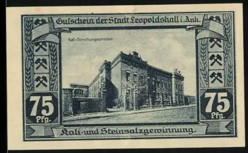 Notgeld Leopoldshall i. Anh. 1921, 75 Pfennig, Kali-Forschungsanstalt und Wappen mit Kalidüngungsszenen
