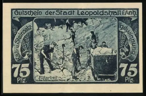 Notgeld Leopoldshall i. Ann. 1921, 75 Pfennig, Kali- und Steinsalzgewinnung, Bergarbeiter bei der Arbeit