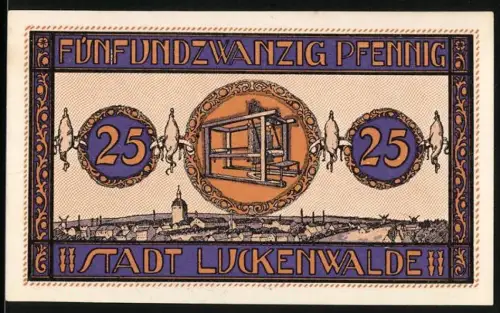 Notgeld Luckenwalde 1921, 25 Pfennig, Webstuhl und Ortsansicht, Wappen mit Pelikan