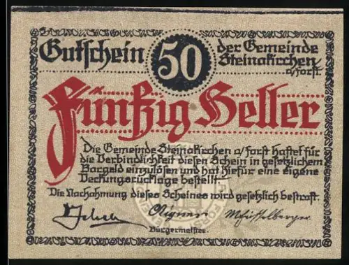 Notgeld Steinakirchen a. Forst 1922, 50 Heller, mit Wappen und dekorativer Schrift