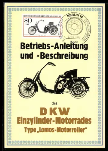 Maximum-AK Betriebsanleitung und Beschreibung des DKW Einzylinder-Motorrads, Lomos-Motorroller