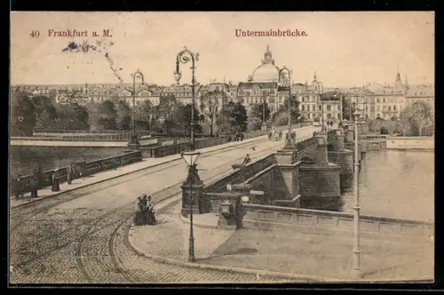 AK Frankfurt a. M., Untermainbrücke