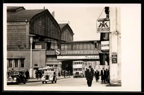 AK Berlin, Bahnhof Friedrichstrasse, Strassenansicht, Alt-Bayern Restaurant