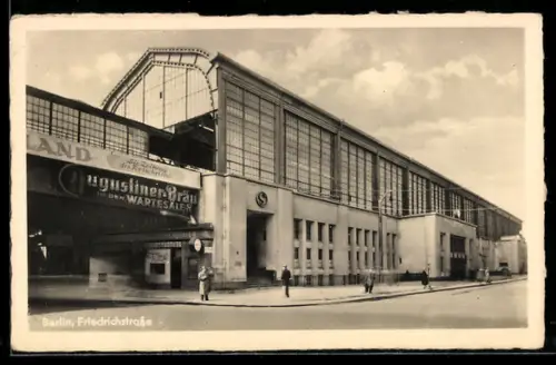 AK Berlin, Friedrichstrasse, Bahnhof mit Strassenüberführung