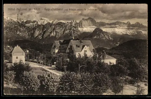 AK Soprabolzano, Hotel Holzner con vista sulle Dolomiti
