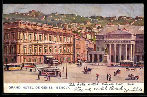 Künstler-AK Genova, Grand Hôtel de Gênes e Teatro Carlo Felice con tram in Piazza