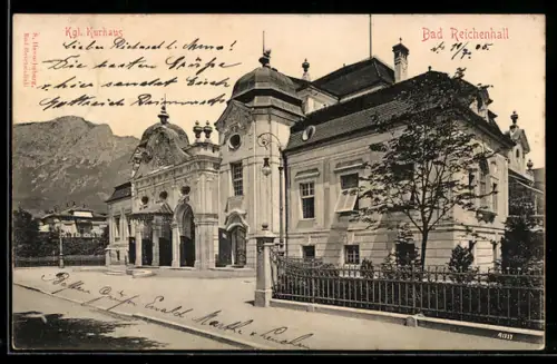 AK Bad Reichenhall, Kgl. Kurhaus