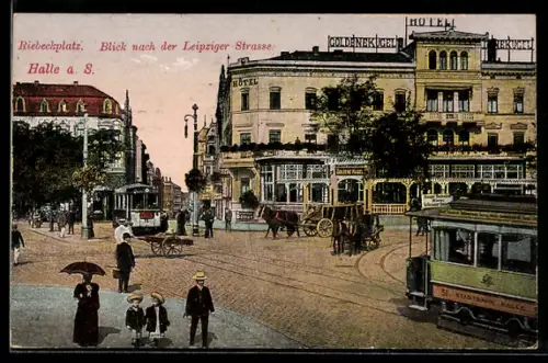 AK Halle /Saale, Riebeckplatz mit Hotel Goldene Kugel, Blick nach der Leipzigerstrasse, Strassenbahnen