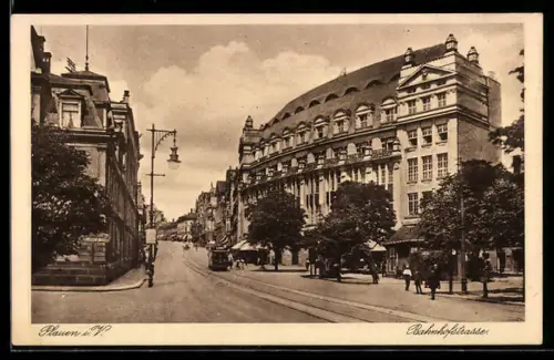 AK Plauen i. V., Bahnhofstrasse mit Strassenbahn