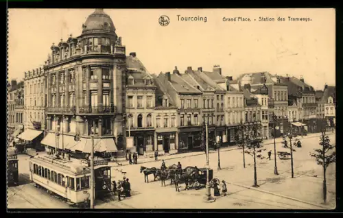 AK Tourcoing, Grand`Place, Station des Tramways, Strassenbahnstation