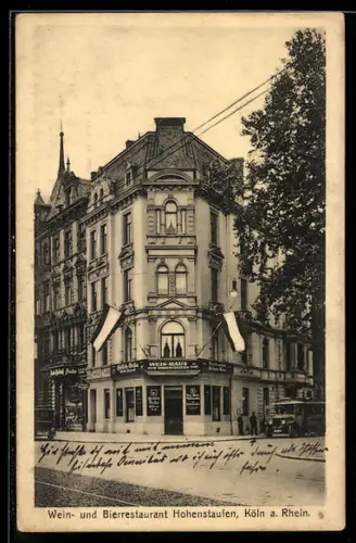 AK Köln-Neustadt, Wein und Bierrestaurant Hohenstaufen, Hohenstaufenring 21