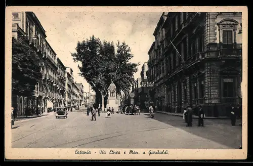 AK Catania, Via Etnea e Mon. a Garibaldi