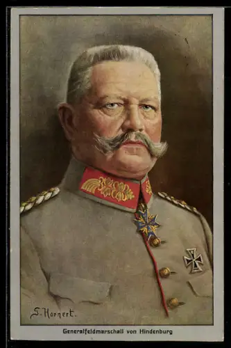 Künstler-AK Generalfeldmarschall Paul von Hindenburg in Uniform mit EK