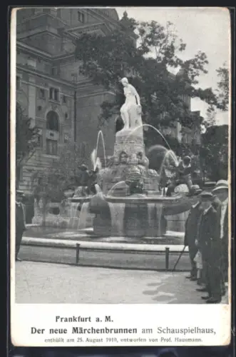 AK Frankfurt a. M., Märchenbrunnen am Schauspielhaus, enthüllt 1910, Entwurf Prof. Hausmann
