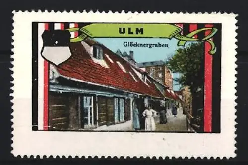 Reklamemarke Ulm, Glöcknergraben, historische Gebäude und Wappen