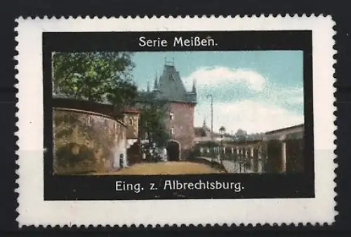 Reklamemarke Meissen, Eingang zur Albrechtsburg, Burgtor mit Turm