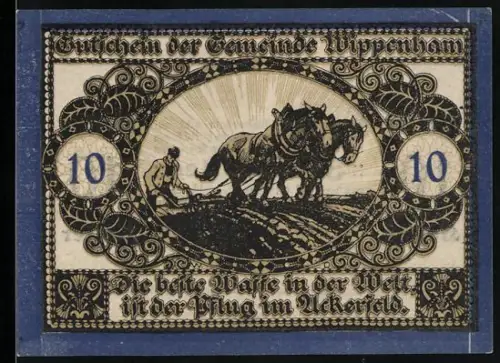 Notgeld Wippenham 1920, 10 Heller, Pflügender Bauer mit Pferden vor aufgehender Sonne