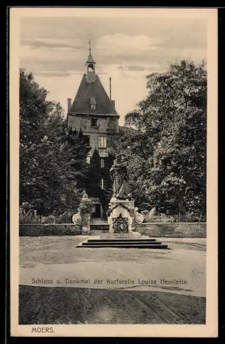 AK Moers, Schloss und Denkmal der Kurfürstin Louise Henriette