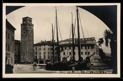 AK Riva /Lago di Garda, Porto e Piazza mit Segelbooten