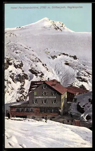 AK Stelvio /Stilfserjoch, Hôtel Ferdinandshöhe e Naglerspitze innevati in inverno