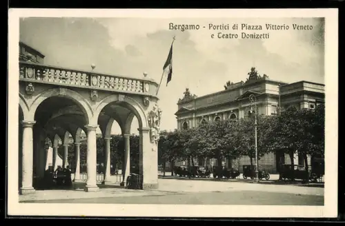 AK Bergamo, Portici di Piazza Vittorio Veneto e Teatro Donizetti