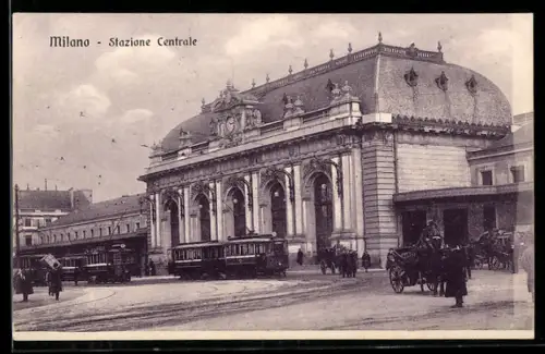 AK Milano, Stazione Centrale, Bahnhof mit Strassenbahn
