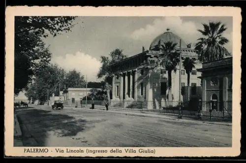 AK Palermo, Via Lincoln, ingresso della Villa Giulia