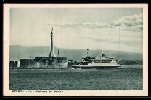 AK Messina, La Madonna del Porto con nave in transito