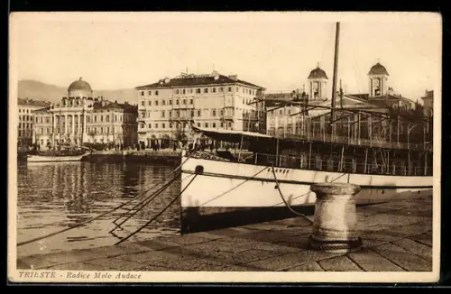 AK Trieste, Radice Molo Audace mit Schiffen im Hafen