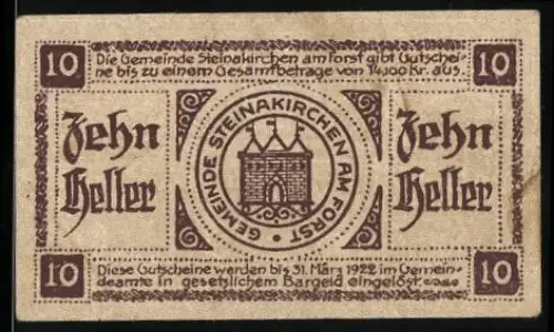 Notgeld Steinakirchen am Forst 1921, 10 Heller, Verzierte Schrift und Gemeindeemblem mit Haus