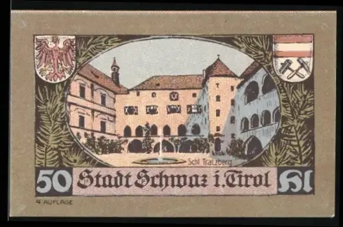 Notgeld Schwaz i. Tirol 1921, 50 Heller, Schloss Trautberg und Fuggerhaus