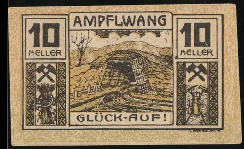 Notgeld Ampflwang 1920, 10 Heller, Bergwerksstollen und Glück-Auf-Gruss