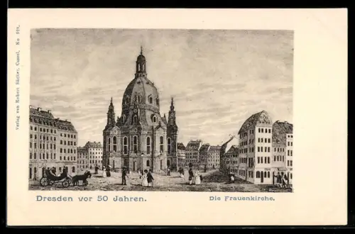 AK Dresden, Frauenkirche vor 50 Jahren