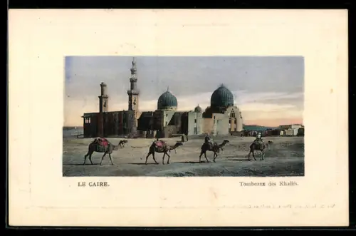 AK Le Caire, Tombeaux des Khalifs