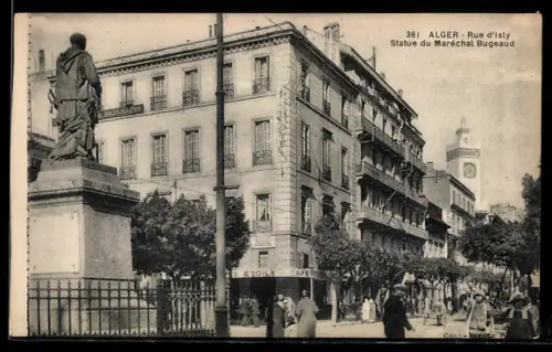 AK Alger, Rue d`Isty, Statue du Maréchal Bugeaud