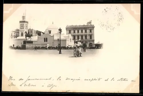 AK Alger, Place du Gouvernement, la Mosquée anaphite et la statue du Duc d`Orleans