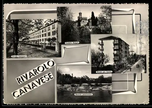AK Rivarolo Canavese, Scuola Comunale, Castello Malgrà, Strada per Torino, Scorcio panoramico